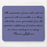 An association of men who will not quarrel with... mouse pads