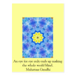 An eye for eye ... Gandhi  quote Post Card
