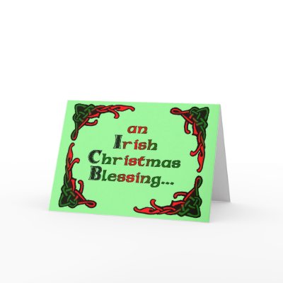 An Irish Christmas Blessing... Cards by IceFaerie
