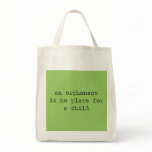 an orphanage is no place for a child bags