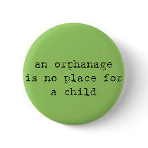 an orphanage is no place for a child pins