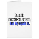 Anaemia Is Not Contagious..