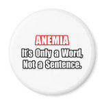 Anaemia...Not a Sentence