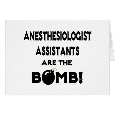 Anaesthesiologist Assistants Are The Bomb! Cards by AnesthesiologistAsst