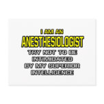 Anaesthesiologist...Superior Intelligence