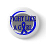 Anal Cancer Fight Like A Girl Circular Pinback Button