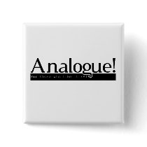 Analogue! Square Pin - black on white
