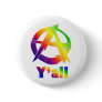 Anarchy, Y'all Pinback Buttons