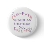 Anatolian Shepherd Dog Furever Pins