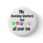 Anatolian Shepherd Dog Walks Design Button