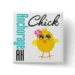 Anchorage AK Chick Pins