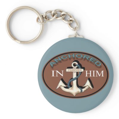 Anchored in Him Keychain by Exhortations
