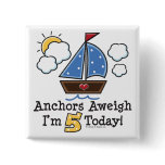 Anchors Aweigh Sailboat 5th Birthday Button