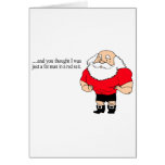 And You Thought I Was Just A Fat Man In A Red Suit cards