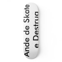 Ande de Skate e Destrua