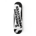 Andersen Undercover Skateboard