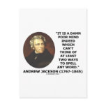 Andrew Jackson Damn Poor Mind 2 Ways Spell A Word