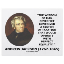 Andrew Jackson Wisdom Contrive Taxation Equality