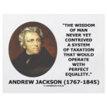 Andrew Jackson Wisdom Contrive Taxation Equality flyers