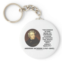 Andrew Jackson Wisdom Contrive Taxation Equality