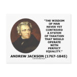 Andrew Jackson Wisdom Contrive Taxation Equality