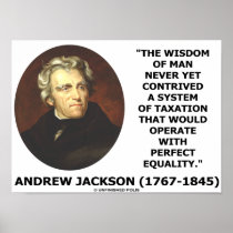 Andrew Jackson Wisdom Of Man Never Yet Taxation