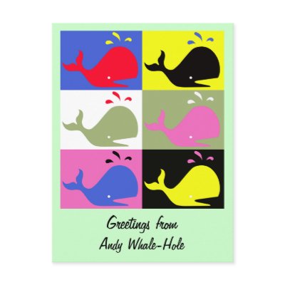 Andy Whale-Hole™ (6)_"Greetings From" by Artful_Animalz