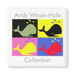 Andy Whale-Hole™_Magnet