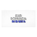 Anemia Is Not Contagious.. Customized Photo Card