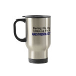 ANESTHESIOLOGIST During The Day mugs