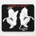 Angel or devil? mousepad