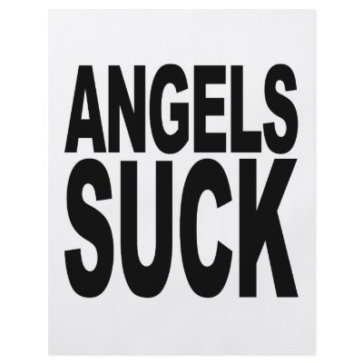 Angels Suck Custom Flyer by MyShirtSucks