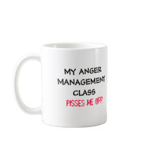 Anger Management Class Mug