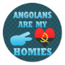 Angolans are my Homies Stickers