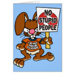 Angry Bunny No Stupid People Card 1