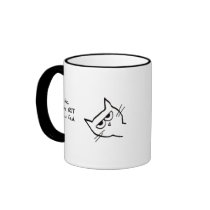 Angry Cat has NOT been fed Mugs