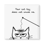 Angry Cat is not amused Fridge Magnet