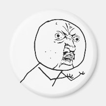 Angry Y U No face Magnets