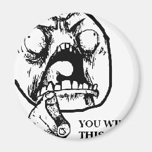 Angry You Win This Time Face Refrigerator Magnet
