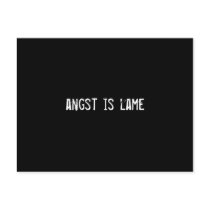 angst is lame