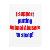 Animal Abusers Put To Sleep Postcard