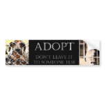 Animal Adoption Bumper Sticker bumper stickers