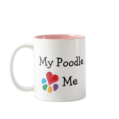 Animal Lover_I Heart My Poodle Coffee Mug by Artful_Animalz