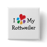 Animal Lover_I Heart My Rottweiler buttons