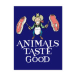 Animals Taste Good Post Cards