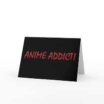 Anime Addict Greeting Cards