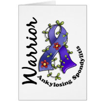 Ankylosing Spondylitis Warrior 15 Card