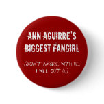 Ann Aguirre's biggest fangirl buttons