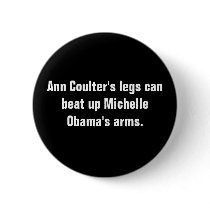 Ann Coulter's legs can beat up Michelle Obama's...