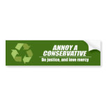 Annoy a Conservative - do justice bumper stickers